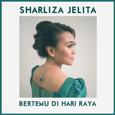 Bertemu Di Hari Raya By Sharliza Jelita, Metta Legita's cover