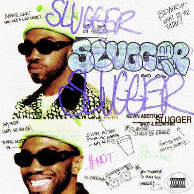 SLUGGER (feat. $NOT & slowthai)'s cover