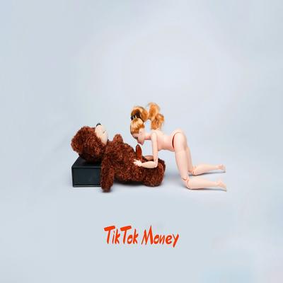 Tik Tok Money's cover