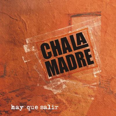 No Me Dejes By Chala Madre's cover