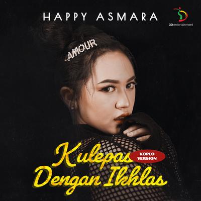 Kulepas Dengan Ikhlas (Koplo Version)'s cover