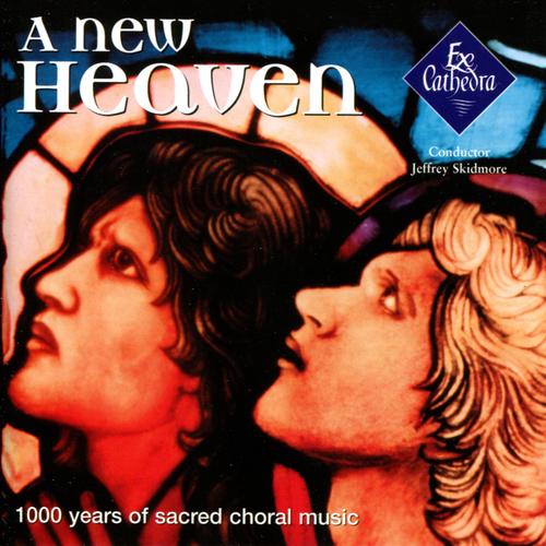 A New Heaven : 1000 Years of Sacred Choral Music's cover