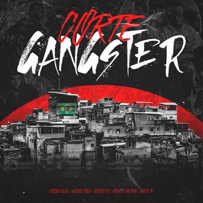 Corte Gangster (feat. ITHAN NY & FloyyMenor)'s cover