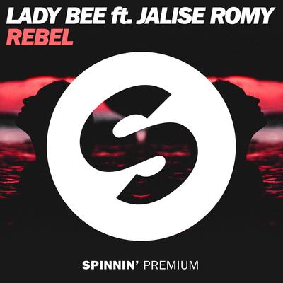 Rebel (feat. Jalise Romy) By Lady Bee, Jalise Romy's cover