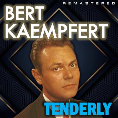 I'll Get By (Remastered) By Bert Kaempfert's cover