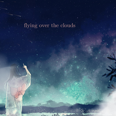 flying over the clouds By Larid's cover