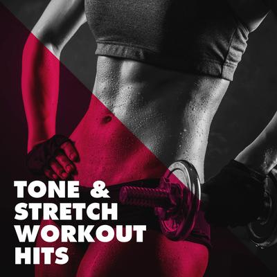 Tone & Stretch Workout Hits's cover