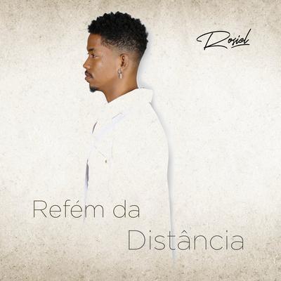 Refém da Distância By Rosiel's cover