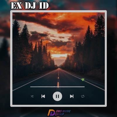 DJ Papa Muda Slow Bass By EX DJ ID's cover