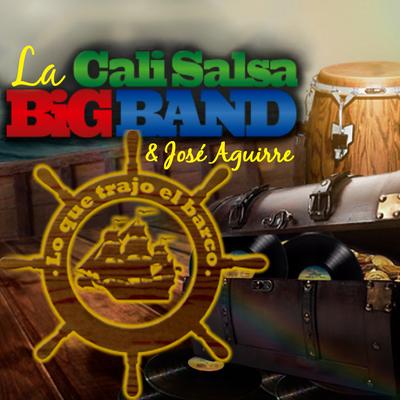 A Bailar Pachanga / Pachanga Con la Playa By La Cali Salsa Big Band, Jose Aguirre, Yan Collazo's cover