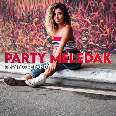 Party Meledak's cover