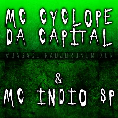 Bomba da Russia By Mc indio sp, Dj Bruno Mixer, MC CYCLOPE DA CAPITAL's cover