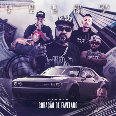 Coração de Favelado By Cela Éfeso, Danielzin MV, Kadu Nvs, Aquila Rapper, ketim do RN's cover