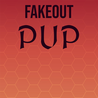 Fakeout Pup's cover