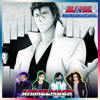 Clavar La Espada (Bleach) By Animelmack's cover