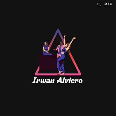 Irwan Alviero Remix's cover