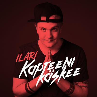 Kapteeni käskee By ILARI's cover