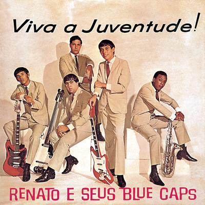 Menina Linda (I Should Have Known Better) By Renato e Seus Blue Caps's cover