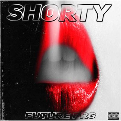 Shorty By Future Prg's cover