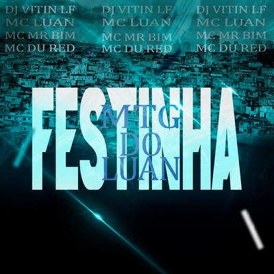 Mtg Festinha do Luan's cover