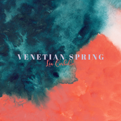 Venetian Spring By Léa Corbelin's cover