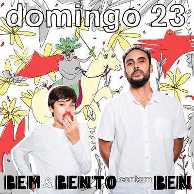 Domingo 23 By Bem Gil, Bento Gil's cover