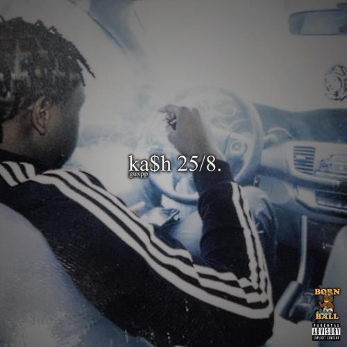 ka$h 25/8. Official Tiktok Music | album by guxpp - Listening To