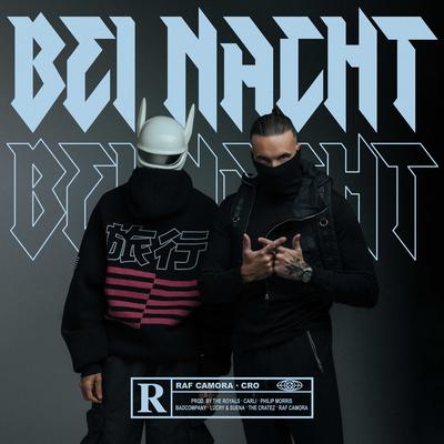 Bei Nacht By RAF Camora, CRO's cover