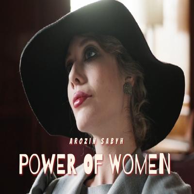 Power Of Women By Arozin Sabyh's cover