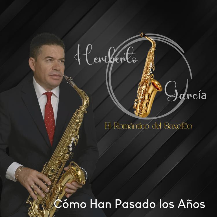 Heriberto García El Romántico del Saxofón's avatar image