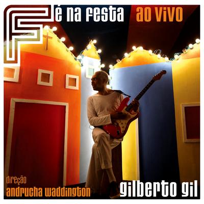 Qui Nem Jiló / Expresso 2222 (Ao Vivo) By Gilberto Gil's cover