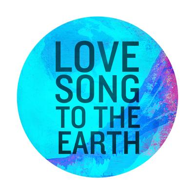 Love Song to the Earth's cover