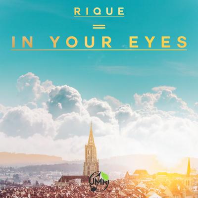 In Your Eyes By Rique's cover
