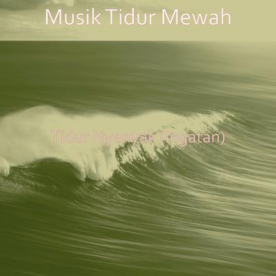 Tidur Nyenyak (Ingatan)'s cover