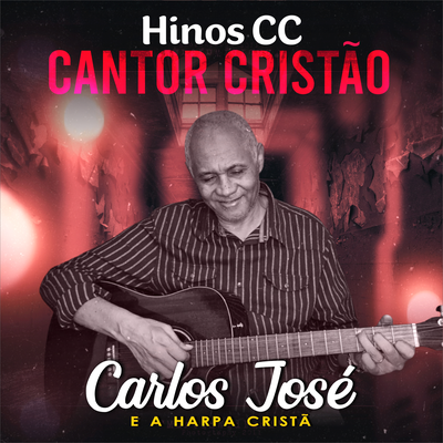 Comunhão By Carlos José e a Harpa Cristã's cover