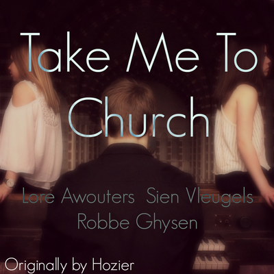 Take Me to Church (Originally Performed by Hozier)'s cover