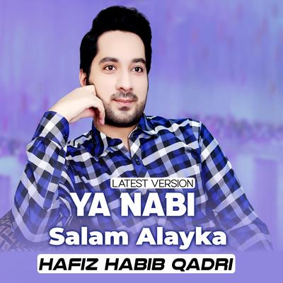 Ya Nabi Salam Alayka (Latest) Salam's cover