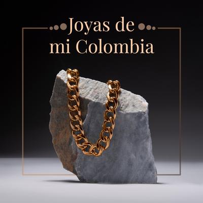 Joyas de Mi Colombia's cover