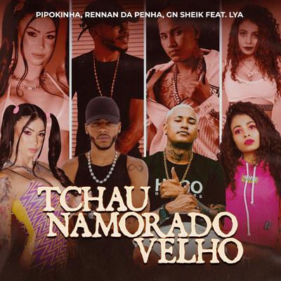 Tchau Namorado Velho (feat. MC Lya)'s cover