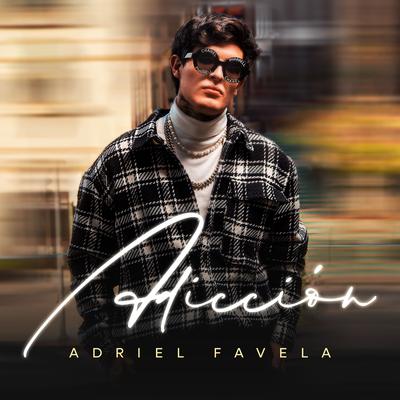 Adicción By Adriel Favela's cover