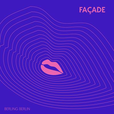 Façade By Berling Berlin's cover