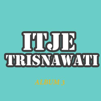 Nggak Lagi By Itje Trisnawati's cover