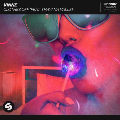 Clothes Off (feat. Thayana Valle) By VINNE, Thayana Valle's cover