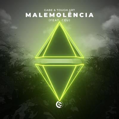Malemolência (feat. Céu) By Gabe & Tough Art feat. Céu, Céu's cover