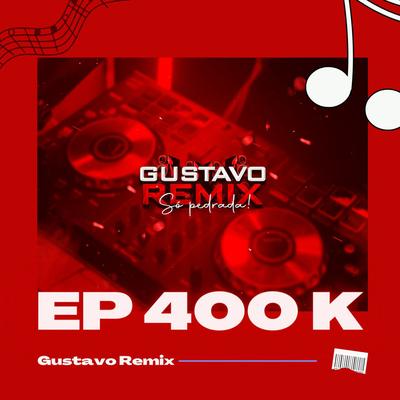Bora By Gustavo Remix Oficial's cover