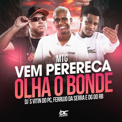 Mtg - Vem Perereca Olha o Bonde's cover