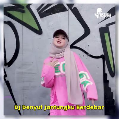 DJ Denyut Jantungku Berdebar Remix's cover