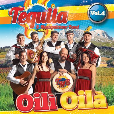 Oilì Oilà By Tequila e Montepulciano Band's cover