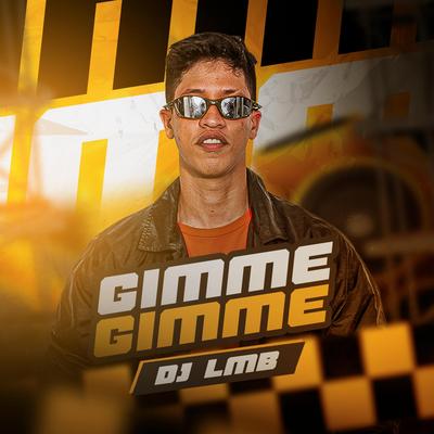Mega Rave Gimme Gimme By DJ LMB's cover