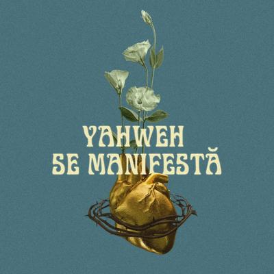 Yahweh se manifestă By El Shaddai's cover
